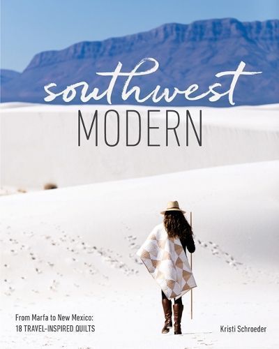 Southwest Modern By Kristi Schroeder 9781940655284 (Paperback)