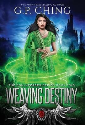 Weaving Destiny By Ching 9781940675398 (Hardback)