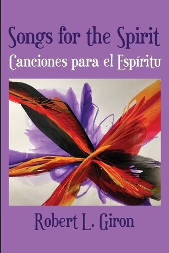 Songs for the Spirit / Canciones para el Espiritu By Giron (Paperback)