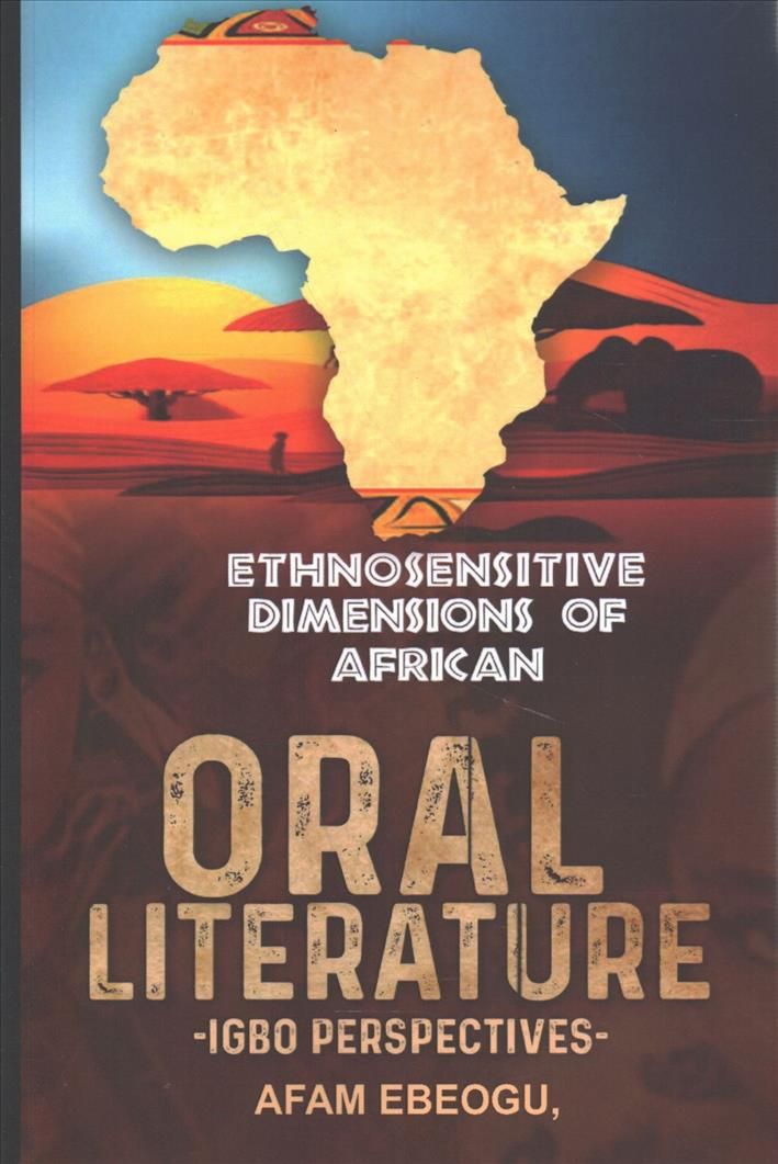 Ethnosensitive Dimensions of African Oral Literature: Igbo Perspectives