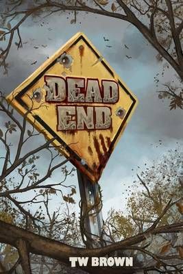 Dead By Tw Brown (author), Andy Butnariu (illustrator) 9781940734484