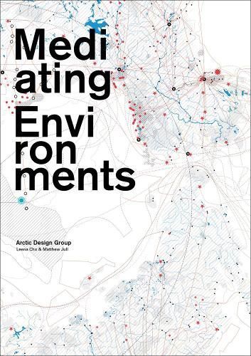 Mediating Environments 9781940743615 (Paperback)