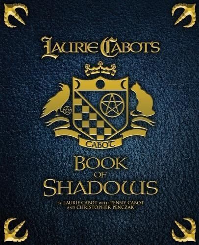 Laurie Cabot's Book of Shadows By Laurie Cabot 9781940755069