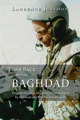 Turn Back Before Baghdad By Laurence Jolidon 9781940771199 (Paperback)