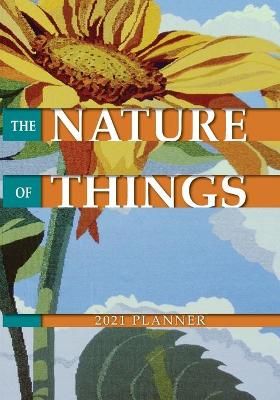 Nature of Things 2021 Planner By Scanlin 9781940771809 (Paperback)