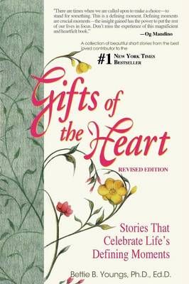 Gifts of the Heart By Bettie B Youngs 9781940784380 (Paperback)