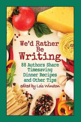 We'd Rather Be Writing 9781940795348 (Paperback)
