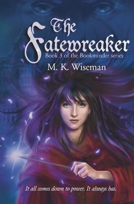 The Fatewreaker By Wiseman, M. K. 9781940810652 (Paperback)