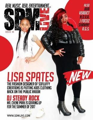 SDM Live Magazine Issue #16 2017 By Donele Casino Bailey 9781940831411