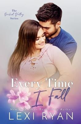 Every Time I Fall By Lexi Ryan 9781940832210 (Paperback)