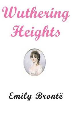 Wuthering Heights By Emily Bronte 9781940849072 (Hardback)