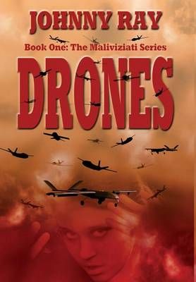 Drones By Johnny Ray 9781940949055 (Hardback)