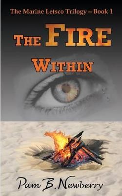 The Fire Within 9781941061015 (Paperback)