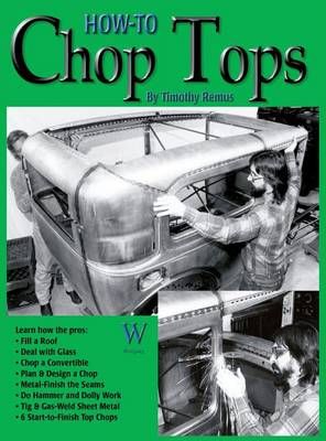 How-To Chop Tops By Timothy Remus 9781941064054 (Hardback)