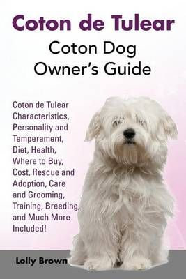 Coton De Tulear By Lolly Brown 9781941070642 (Paperback)