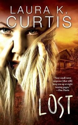 Lost By Laura K Curtis 9781941097489 (Paperback)