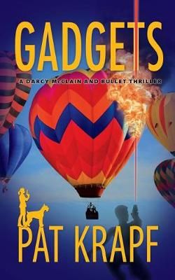 Gadgets By Pat Krapf 9781941300039 (Paperback)