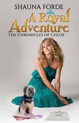 A Royal Adventure By Shauna Forde 9781941303177 (Paperback)