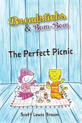 The Perfect Picnic By Broom, Scott Lewis 9781941434055 (Paperback)