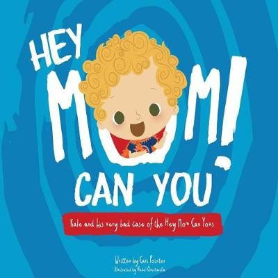 Hey Mom Can You By Pointer, Cari 9781941434062 (Paperback)