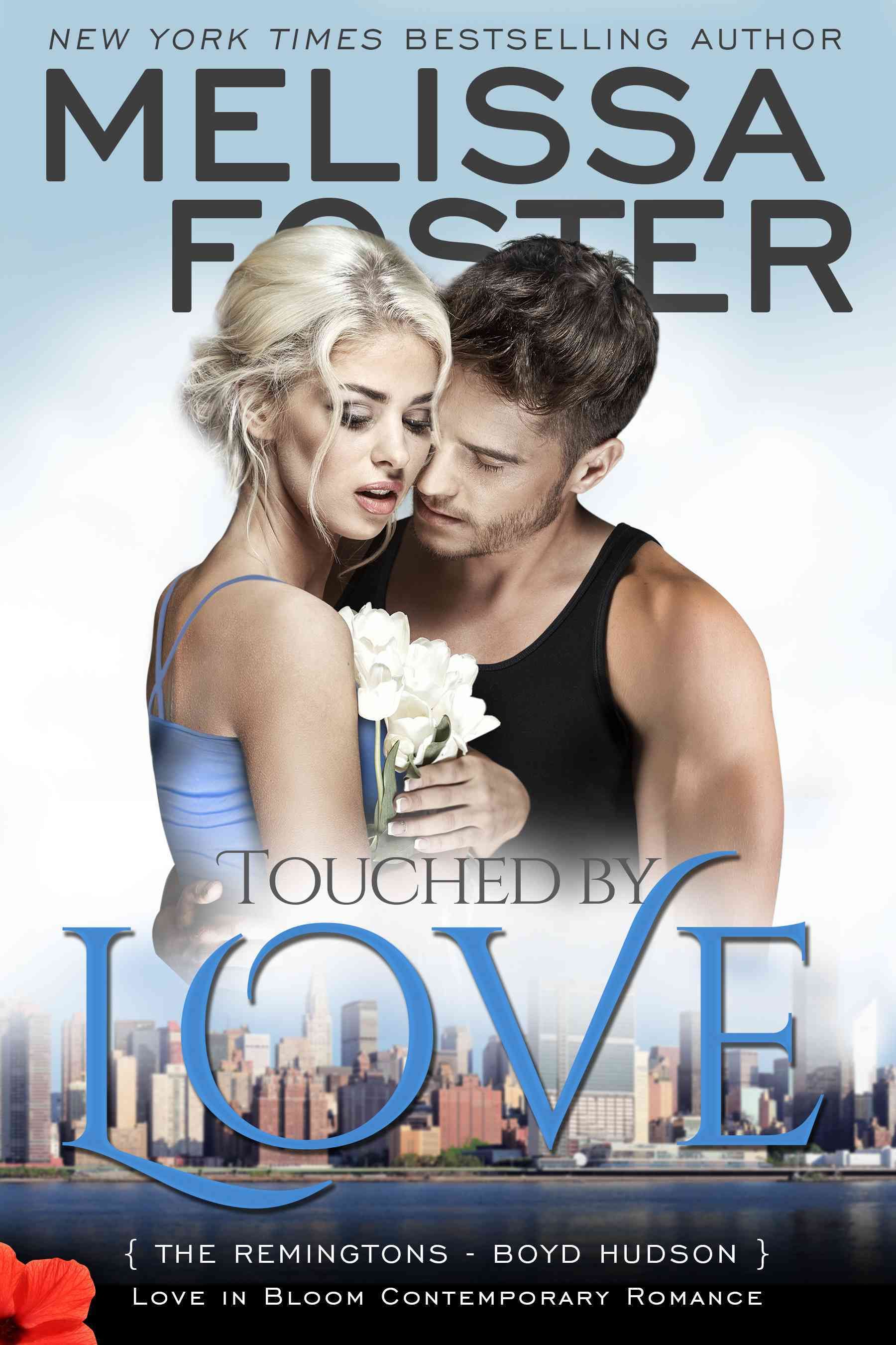 Touched by Love By Melissa Foster 9781941480410 (Paperback)