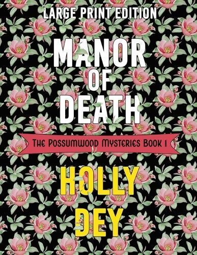 Manor of Death By Holly Dey 9781941502068 (Paperback)