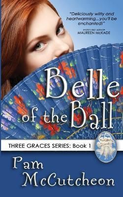 Belle of the Ball By Pam McCutcheon 9781941528044 (Paperback)