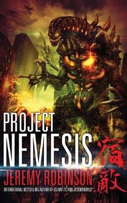 Project Nemesis (a Kaiju Thriller) By Robinson, Jeremy 9781941539286