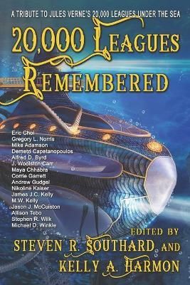 20,000 Leagues Remembered By Southard 9781941559383 (Paperback)