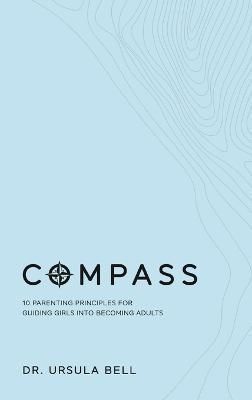 Compass By Bell 9781941580240 (Hardback)
