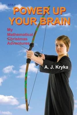 Power Up Your Brain By Anton J Kryka 9781941696088 (Paperback)
