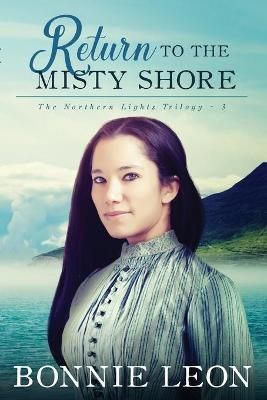 Return to the Misty Shore By Leon, Bonnie 9781941720332