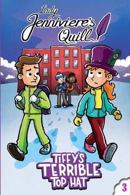Tiffy's Terrible Top Hat By Lady Jenniviere 9781941723005 (Paperback)
