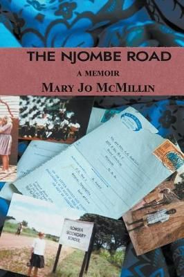 The Njombe Road By Mary Jo McMillin 9781941783368 (Paperback)
