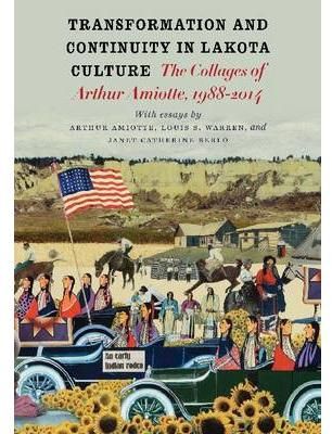 Transformation and Continuity in Lakota Culture 9781941813003