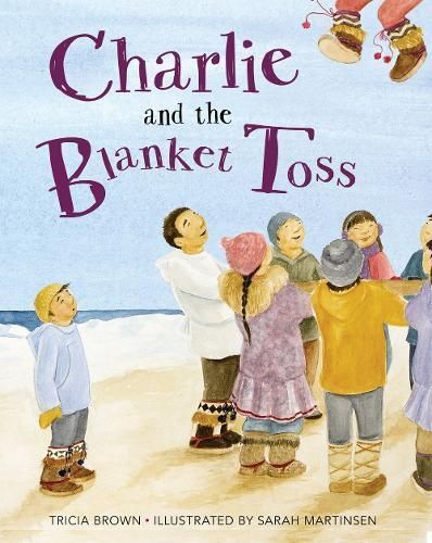 Charlie and the Blanket Toss 9781941821664 (Paperback)