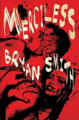 Merciless By Smith 9781941918548 (Paperback)