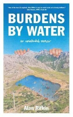 Burdens by Water By Alan Rifkin 9781941932049 (Paperback)