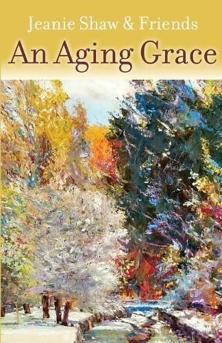 Aging Grace By Shaw 9781941988213 (Paperback)