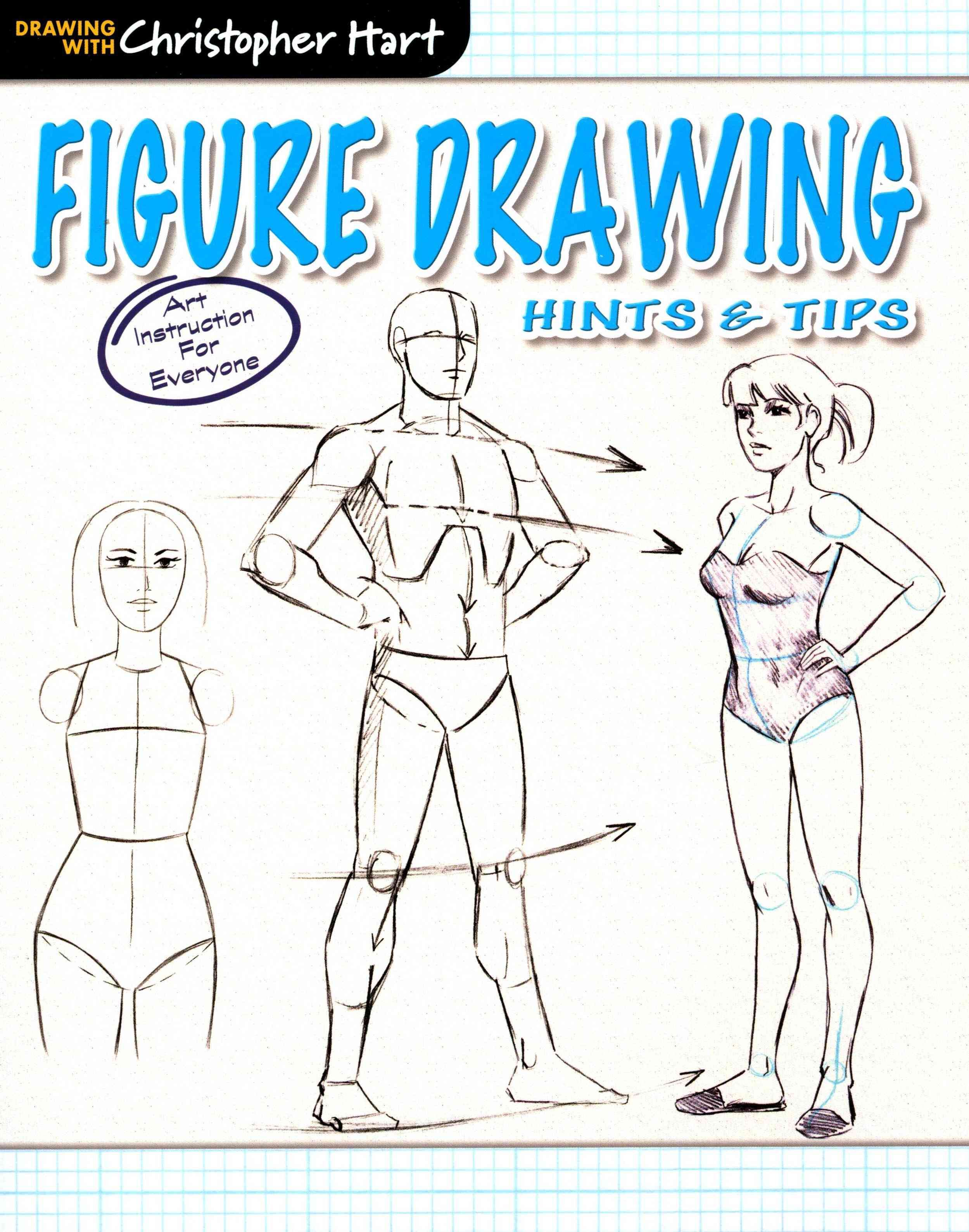 Figure Drawing By Christopher Hart 9781942021186 (Paperback)