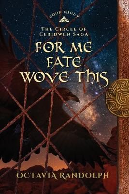 For Me Fate Wove This By Randolph 9781942044307 (Paperback)