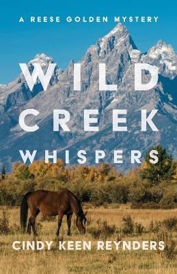 Wild Creek Whispers By Reynders 9781942078524 (Paperback)