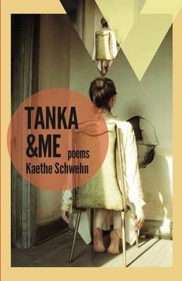Tanka & Me 9781942083108 (Paperback)