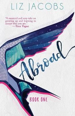 Abroad: Book One By Jacobs, Liz, 9781942083627 (Paperback)