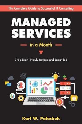 Managed Services in a Month By Karl W Palachuk 9781942115472
