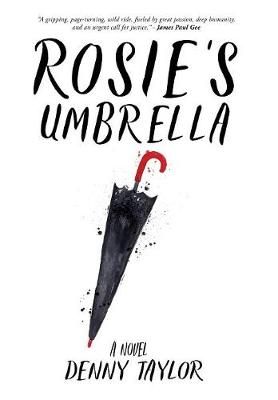 Rosie's Umbrella: New 2017 Edition By Taylor, Denny 9781942146643