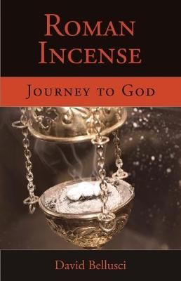 Roman Incense By Bellusci 9781942190547 (Paperback)