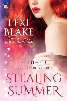 Stealing Summer By Lexi Blake 9781942297413 (Paperback)