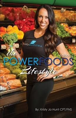 The Power Foods Lifestyle By Kristy Jo Hunt 9781942298076 (Paperback)