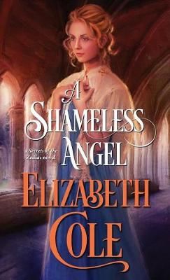 A Shameless Angel By Cole, Elizabeth 9781942316268 (Paperback)